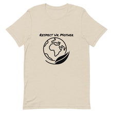 Load image into Gallery viewer, Respect Ur Mother Short-Sleeve Unisex T-Shirt